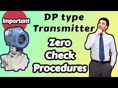 Differential Pressure transmitter zero check procedures instrumentation