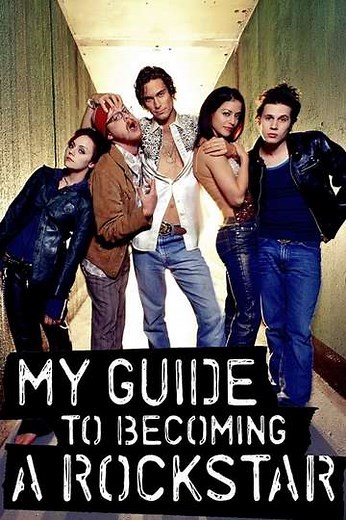 My Guide to Becoming a Rock Star (2002) - TV Show