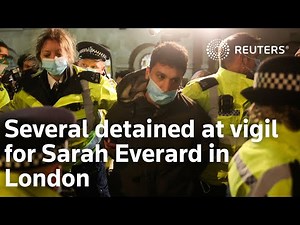 Several detained at vigil for Sarah Everard in London