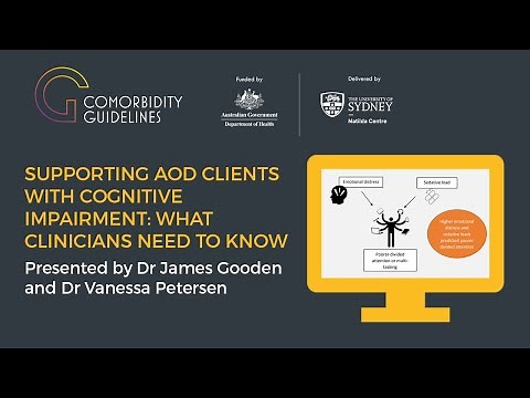Supporting AOD clients with cognitive impairment: what clinicians need to know