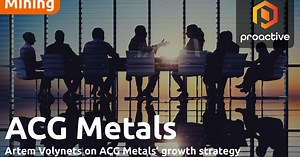 ACG Metals CEO says board and management support ambitious growth strategy