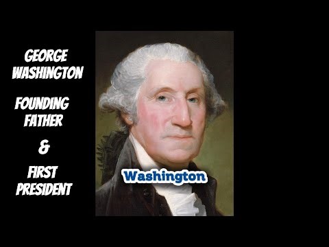 George Washington: Founding Father & First President of the United States