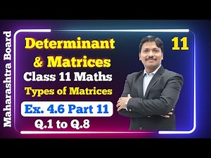 Determinant & Matrices Ex.4.6 Part 11 | Class 11 Maths | Maharashtra Board | Dinesh Sir