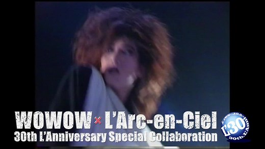 37K views · 5.1K reactions | 『 #WOWOW × L'Arc～en～Ciel 30th L'Anniversary Special Collaboration』 4月放送のプロモーション映像公開！ 4月は、歴代ミュージッククリップを各楽曲フルサイズ、ノーカットでお届け！ L'Arc～en～Ciel Music Clip Collection ［前編］4/22(金)22:00〜 ［後編］5/20(金)20:30〜 | L'Arc-en-Ciel | Facebook