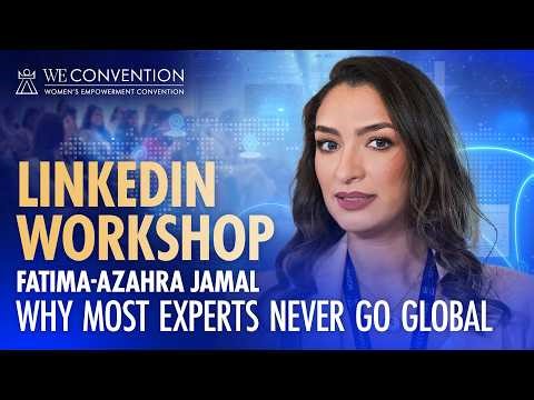 How to Build a Global Personal Brand on LinkedIn (That Gets You Noticed) | WE Convention Workshop