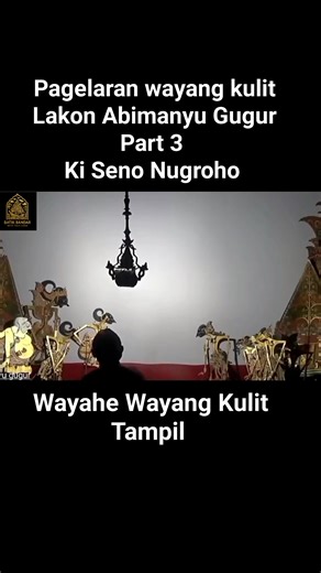 Pagelaran wayang kulit // Lakon Abimanyu Gugur Part 3 // Ki Seno Nugroho #wayangkulit | Batik Lasem NagaEmas II