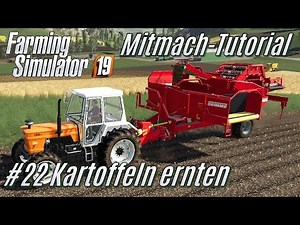 LS19 Tutorial: #22 Harvesting potatoes