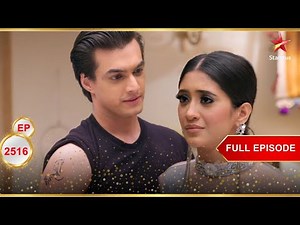 Kartik ने Tatoo बनवाया! | Full Ep. 2516 | Yeh Rishta Kya Kehlata Hai