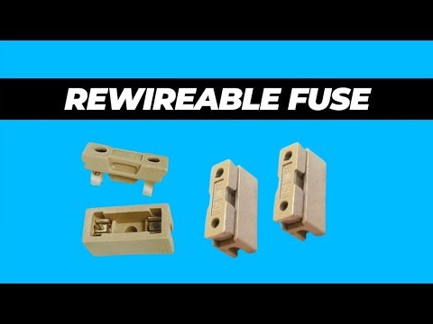 Meaning of rewireable fuse