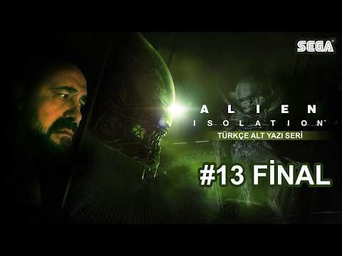 (FİNAL) KURTULMA ÇABASI.!! Alien Isolation BÖLÜM:#13 FİNAL #alienisolation #alienisolationgame