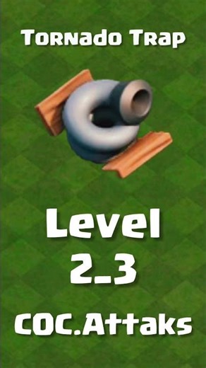 From Level 1 to Max: Giga Bomb & Tornado Trap | Clash of Clans #shorts #coc #shortvideo