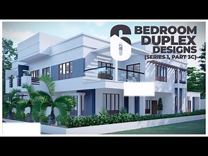 Top 5 Nigerian 6 BedRoom Duplex Designs - Nigerian House Plans & Designs Series (Series 1, Part 3C)