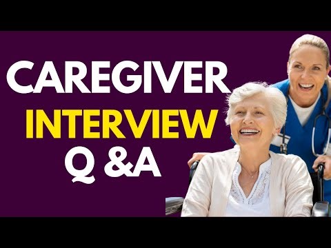 Top 25 Caregiver Interview Questions and Answers for 2025