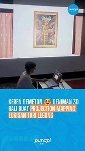 Seniman 3D Bali, Aga Mahesa menunjukkan karya projection mapping pada lukisan Legong yang merupakan tari tradisional Bali. Karya ini memadukan sentuhan visual 3D dengan karya tradisional sehingga terlihat hidup dan menciptakan ilusi visual yang memukau. Keren banget semeton 😍🔥🔥 📽️ @agamahesa | Punapi Bali