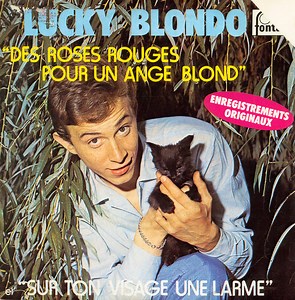 Lucky Blondo – Des Roses Rouges Pour Un Ange Blond (Vinyl)