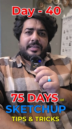 3.3K views · 93 reactions |  Day 40 – 75 Days of SketchUp Tips &...