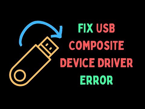 How To Fix USB Composite Device Driver Error on Windows 11