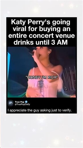 Katy Perry's going viral for buying an entire concert venue drinks until 3 AM