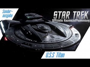 Star Trek: Die Offizielle Raumschiffsammlung: U.S.S. Titan