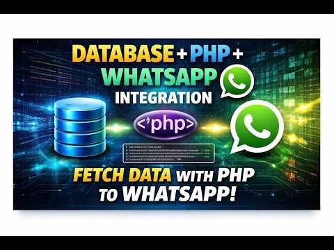 6-Fetch Data from Database & WhatsApp integration using PHP (Full Tutorial)