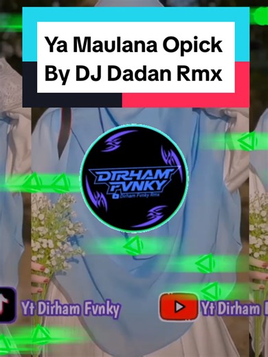 DJ YA MAULANA OPICK STYLE CANDU MENGKANE VIBES RAMADHAN VIRAL TIKTOK TERBARU BY DJ Dadan Rmx @djdadanremixrill #dj #opick #soundviral #fyp #masukberanda