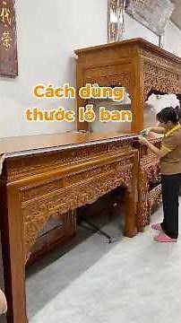 Cách dùng thước lỗ ban đo kích thước bàn thờ chuẩn phong thuỷ.#banthokimnguu