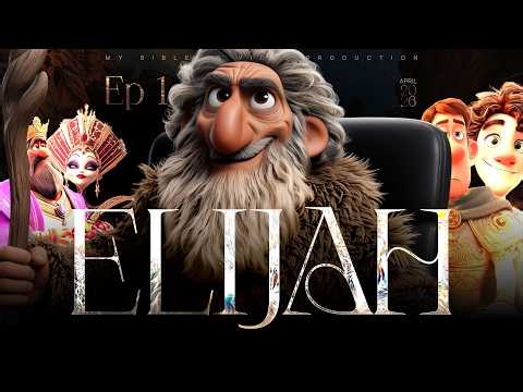 Elijah: The Troubler of Israel | Full Episode 1 (Bible Animation)