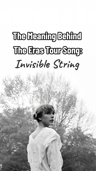 The Meaning Behind The Eras Tour Song: invisible string | folklore 🩶 #lyricalsmiledesigns #taylorswift #folklore #invisiblestring