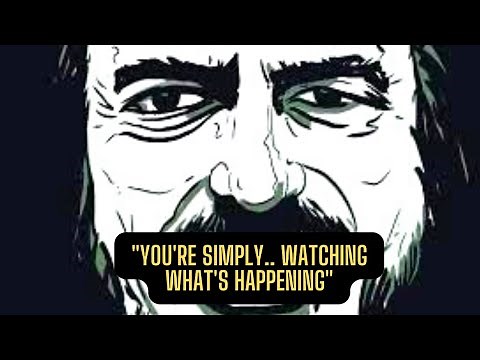 There's Nothing To Do But Watch it - Alan Watts on Depression