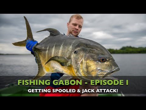 FISHING IN GABON - EPISODE I - GETTING SPOOLED!