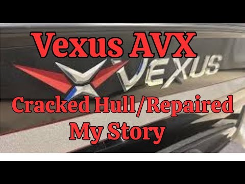 Vexus AVX/Hull Leaked/My Repair Story!