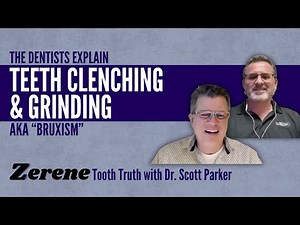Dentists Explain Teeth Clenching & Grinding (aka Bruxism) - Diagnosis, Symptoms, Treatment & more