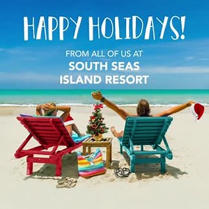 From our family to yours, all of us at South Seas Island Resort wish you a very happy holiday! 🎄🌴 | South Seas