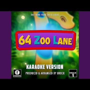 64 Zoo Lane Main Theme (From "64 Zoo Lane") (Karaoke Version)