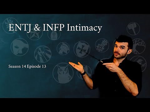 Pedagogue Pairs: ENTJ & INFP | Season 14 Part 2 | CS Joseph