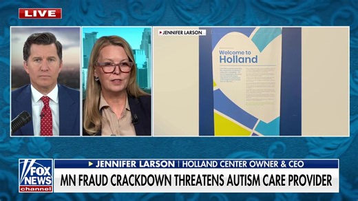 MINNESOTA FRAUD CRACKDOWN THREATENS AUTISM CARE PROVIDER "All the legitimate providers who have provided longstanding ethical, responsible service with thin margins to children in Minnesota for decades are at the risk of being shut down." — Jennifer Larson, Holland Center Owner and CEO | Will Cain