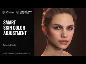 iClone 8 & CC4 Tutorial - Smart Skin Color Adjustment