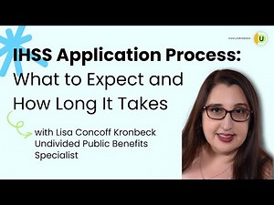 IHSS Application Process: What to Expect and How Long It Takes