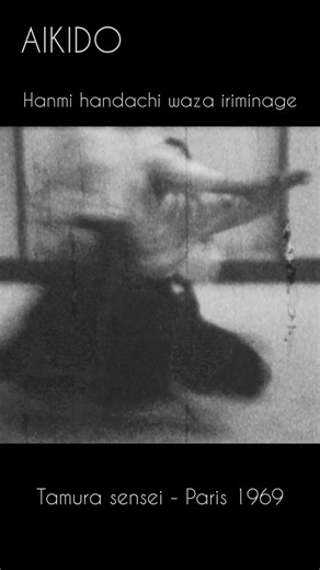 Aikido - Hanmihandachi waza iriminage https://www.kinomichi.info Tamura sensei 1969 - Dojo de la rue Constance, Institut Noro, Paris #aikido #tamura #dojo #sensei #hanmihandachi #irimi | Kinomichi Hombu Dojo