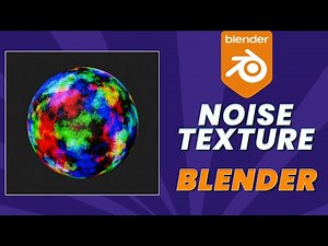 Noise Texture - Blender 3D Tutorial - Shading and Texturing Tutorial for Beginners