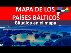 Mapa de los paises Balticos