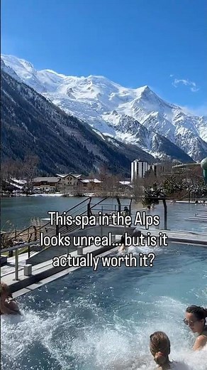QC Spa Chamonix Review: Is This Viral Alps Spa Worth It?
