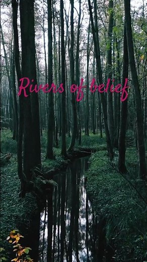 Rivers of belief#enigma