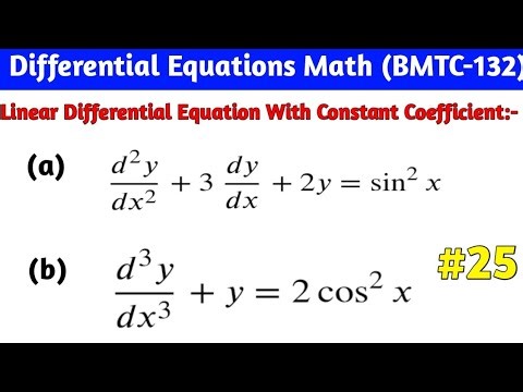 Solve Linear Differential Equation with Undetermined Coefficient method | IGNOU BMTC 132 math