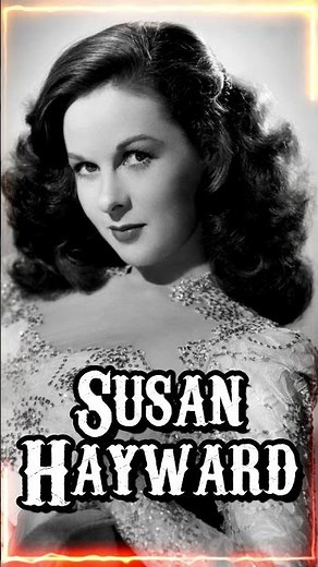 Susan Hayward was an acclaimed #americanactress known for her powerful performances.