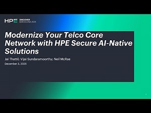 Modernize Your Telco Core Network with HPE Secure AI-Native Solutions