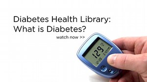 Diabetes Library: What Is Diabetes?