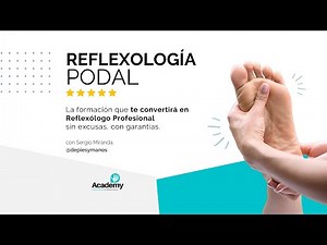Curso de REFLEXOLOGÍA PODAL Online | dePiesyManos Academy