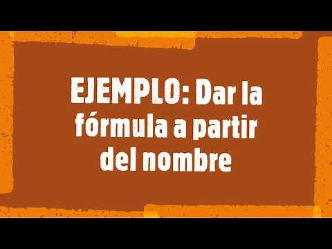 EJEMPLO: A partir del nombre indicar la fórmula del compuesto