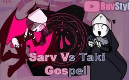 Girls night out! (FNF Gospel but it's Taki vs Sarv)